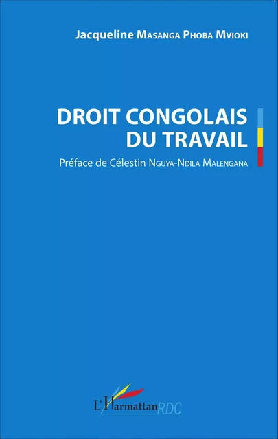 Droit congolais du travail - Jacqueline Masanga Phoba Mvioki - Editions L'Harmattan