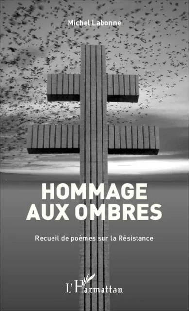 Hommage aux ombres - Michel Labonne - Editions L'Harmattan