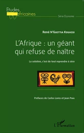 L'Afrique : un géant qui refuse de naître