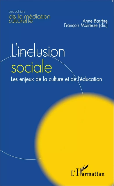 L'inclusion sociale - François Mairesse - Editions L'Harmattan