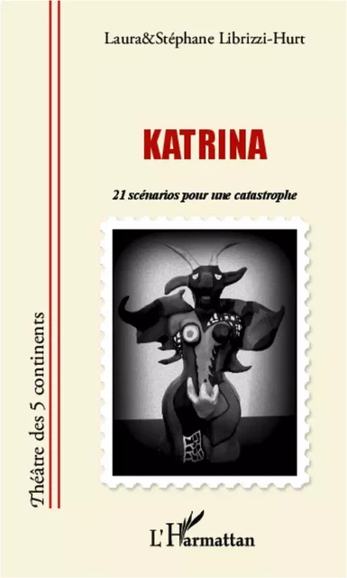 Katrina - Laura Hurt, Stéphane Hurt - Editions L'Harmattan