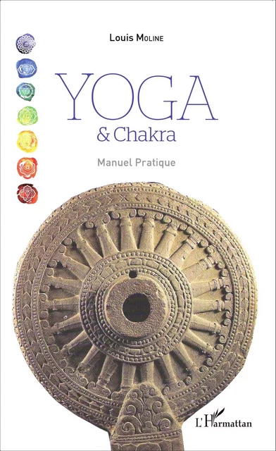 Yoga et Chakra - Louis Moline - Editions L'Harmattan