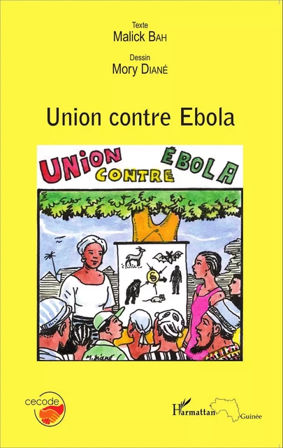 Union contre Ebola - Malick Bah, Mory Diané - Editions L'Harmattan