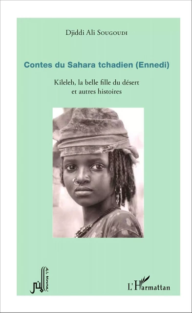 Contes du Sahara tchadien (Ennedi) - Djiddi Ali Sougoudi - Editions L'Harmattan