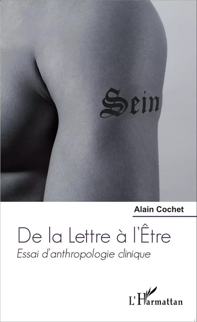 De la Lettre à l'Ã - Alain Cochet - Editions L'Harmattan