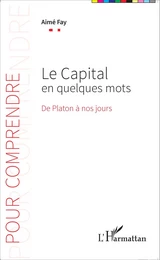 Le Capital en quelques mots