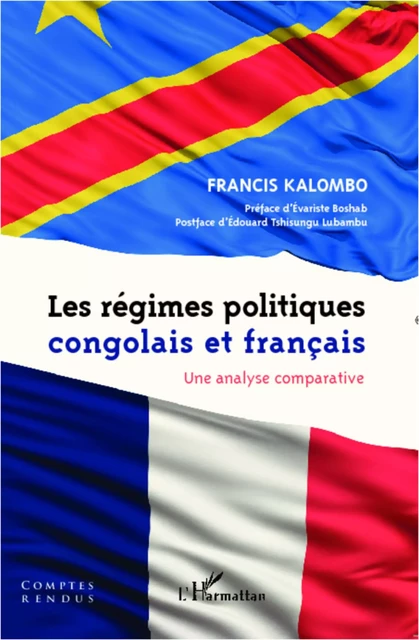 Les régimes politiques congolais et français - Francis Kalombo - Editions L'Harmattan