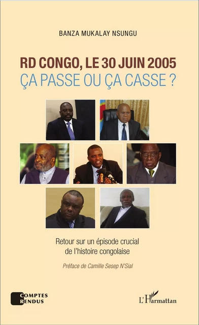 RD Congo, le 30 juin 2005 - Banza Mukalay Nsungu - Editions L'Harmattan