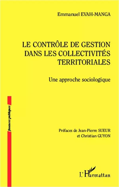 Le contrôle de gestion dans les collectivités territoriales - Emmanuel EVAH-MANGA - Editions L'Harmattan