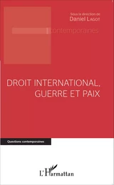 Droit international, guerre et paix