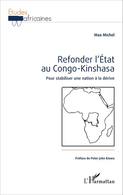 Refonder l'État au Congo-Kinshasa - Max Michel - Editions L'Harmattan