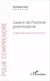 L'avenir de l'homme postmoderne