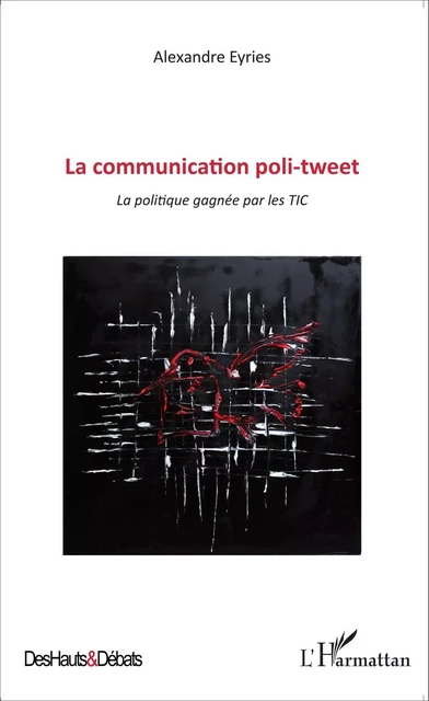 Communication poli-tweet - Alexandre Eyriès - Editions L'Harmattan