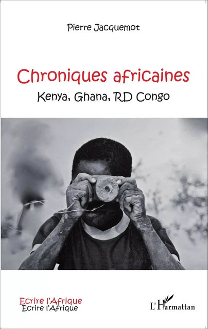 Chroniques africaines - Pierre Jacquemot - Editions L'Harmattan