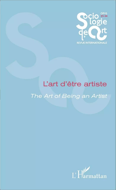 L'art d'être artiste - Florent Gaudez - Editions L'Harmattan