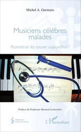 Musiciens célèbres malades