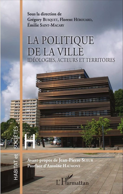 La politique de la ville -  Busquet gregory, Florent Hérouard, Emilie Saint-Macary - Editions L'Harmattan