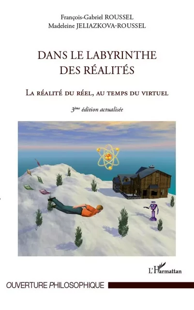 Dans le labyrinthe des réalités - François-Gabriel Roussel - Editions L'Harmattan