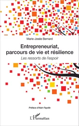 Entrepreneuriat, parcours de vie et résilience