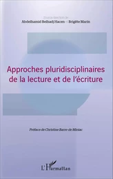 Approches pluridisciplinaires de la lecture et de l'écriture