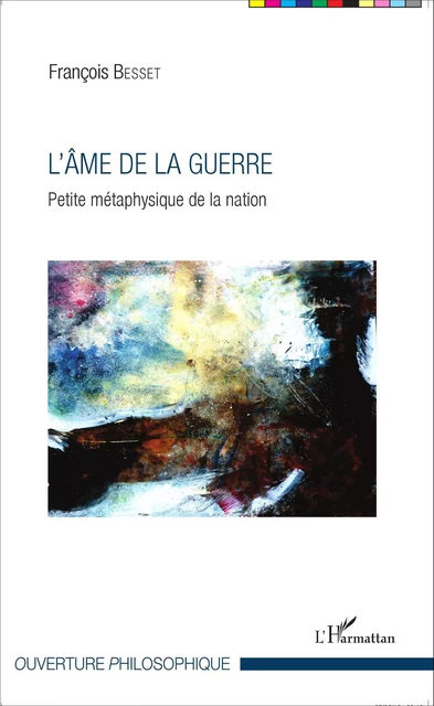 L'âme de la guerre - François Besset - Editions L'Harmattan