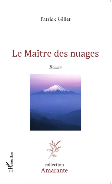 Le Maître des nuages - Patrick Gillet - Editions L'Harmattan