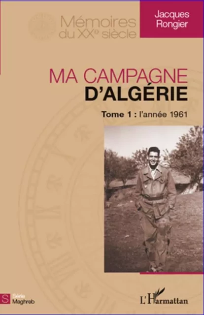 Ma campagne d'Algérie - Jacques Rongier - Editions L'Harmattan