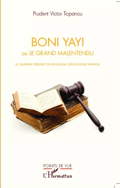 Boni Yayi - Victor Prudent Topanou - Editions L'Harmattan