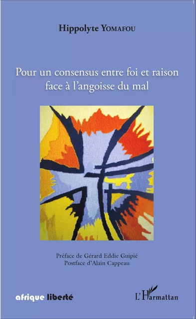 Pour un consensus entre foi et raison face à l'angoisse du mal - Hippolyte Yomafou - Editions L'Harmattan