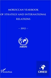 Moroccan yearbook of strategy and international relations 2012