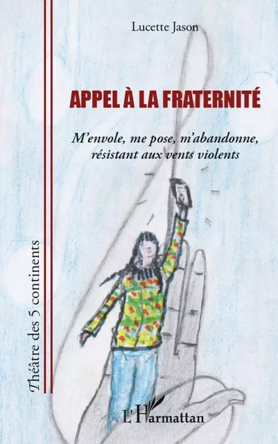 Appel à la fraternité - Lucette JASON - Editions L'Harmattan