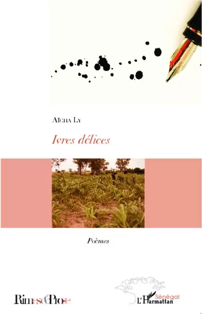 Ivres délices - AICHA LY - Editions L'Harmattan