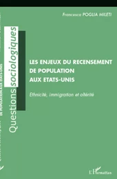 Les enjeux du recensement de population aux Etats-Unis