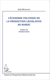 L'économie politique de la production législative au Maroc