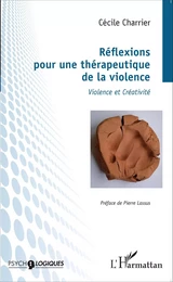 Réflexions pour une thérapeutique de la violence