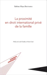 La proximité en droit international privé de la famille