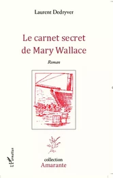 Le carnet secret de Mary Wallace