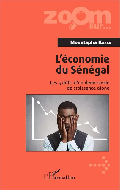 L'économie du Sénégal - Moustapha Kassé - Editions L'Harmattan