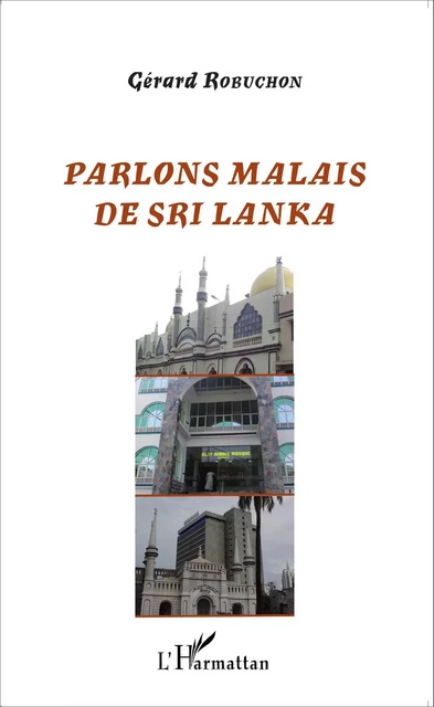 Parlons Malais de Sri Lanka - Gerard Robuchon - Editions L'Harmattan