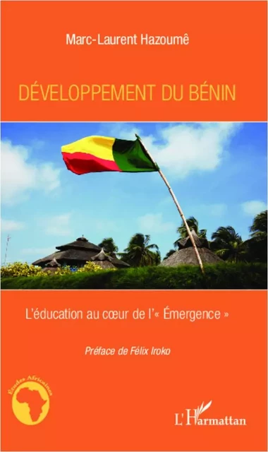 Développement du Bénin - Marc-Laurent Hazoumê - Editions L'Harmattan