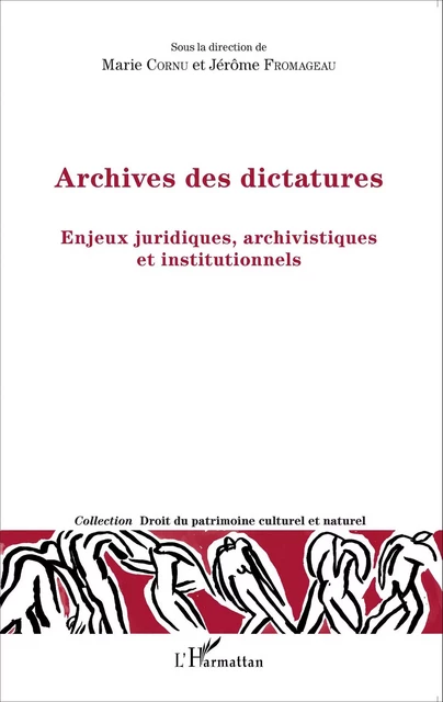 Archives des dictatures - Marie Cornu - Editions L'Harmattan