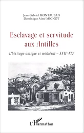 Esclavage et servitude aux Antilles