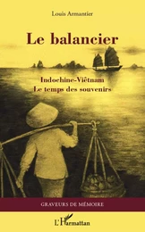 Le balancier - Indochine-Viêtnam