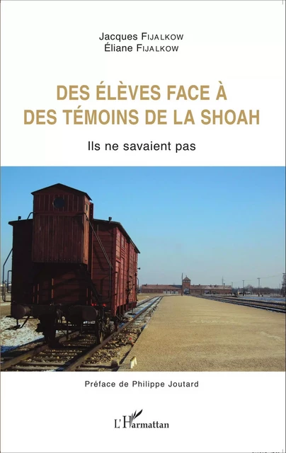 Des élèves face à des témoins de la Shoah - Jacques Fijalkow - Editions L'Harmattan