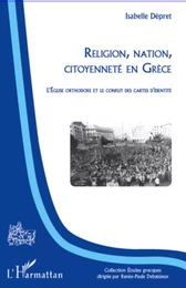 Religion, nation, citoyenneté en Grèce