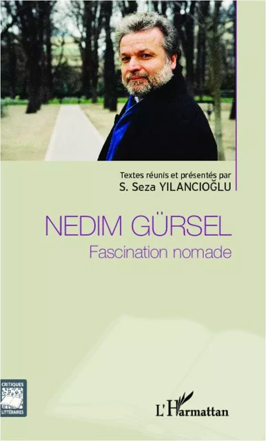 Nedim Gürsel - S. Seza Yilancioglu - Editions L'Harmattan