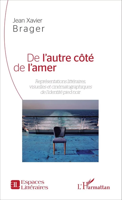 De l'autre côté de l'amer - Jean Xavier Brager - Editions L'Harmattan