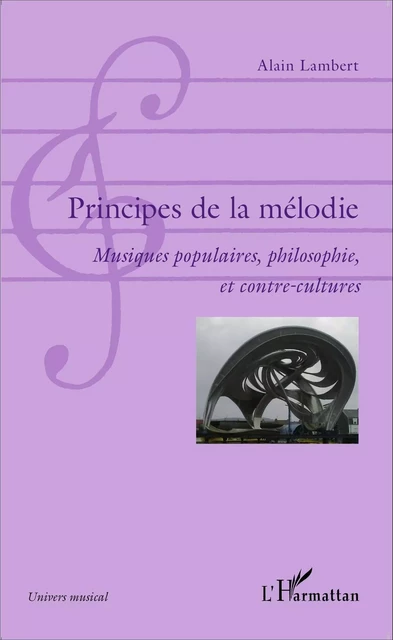 Principes de la mélodie - Alain Lambert - Editions L'Harmattan