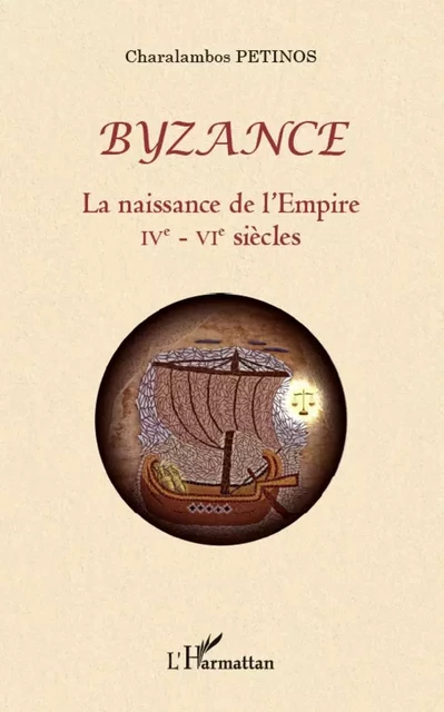 Byzance - Charalambos Petinos - Editions L'Harmattan