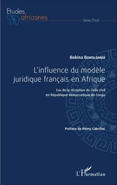 L'influence du modèle juridique français en Afrique